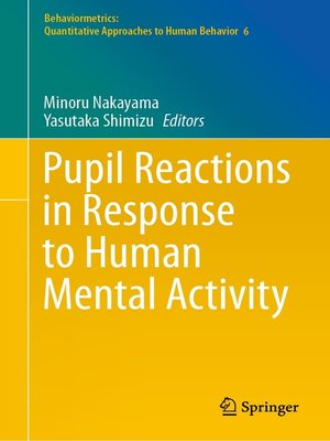 cover image of Pupil Reactions in Response to Human Mental Activity